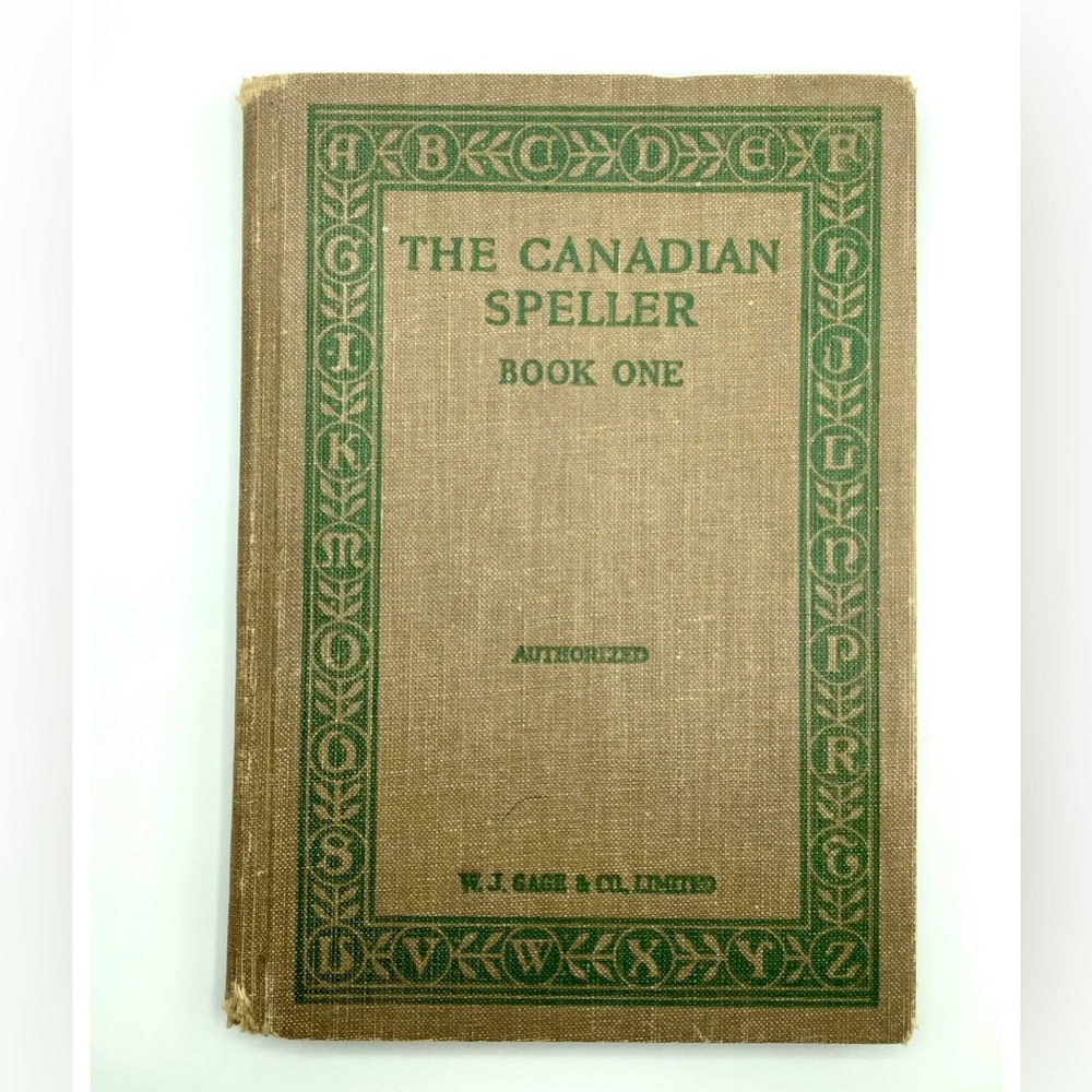 The Canadian Speller. W.J. Gage & Co.
Limited, Toronto. 1936